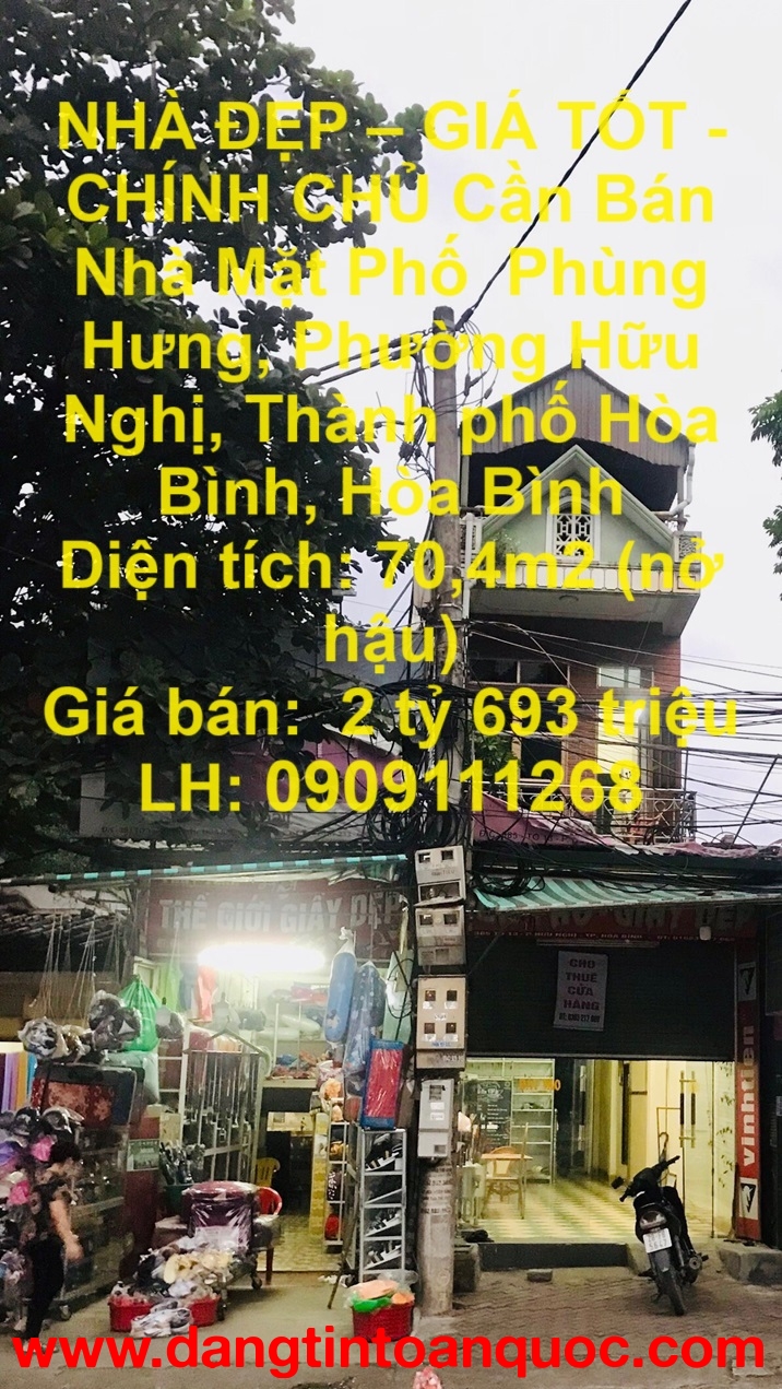 NHÀ ĐẸP – GIÁ TỐT - CHÍNH CHỦ Cần Bán Nhà Mặt Phố Phường Hữu Nghị, TP Hòa Bình