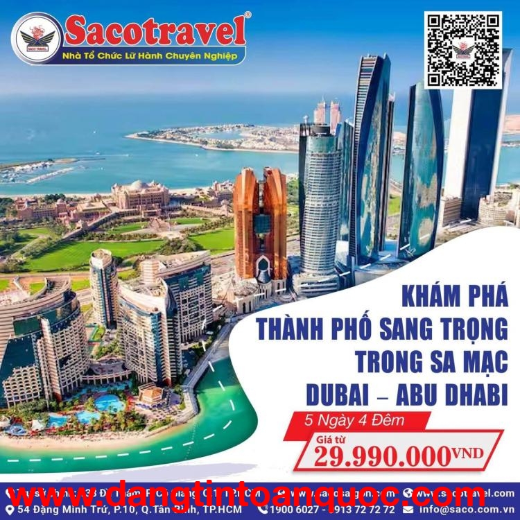 KHÁM PHÁ THÀNH PHỐ SANG TRỌNG TRONG SA MẠC DUBAI – ABU DHABI (5ngày 4đêm) 28.990.000 đ  khách