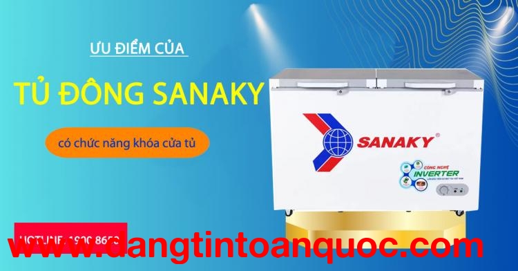 Điểm cộng của tủ đông Sanaky có chức năng khóa cửa tủ