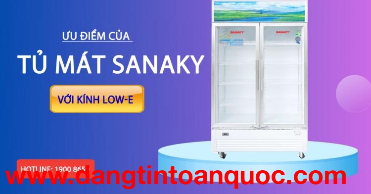 Thế mạnh của tủ mát Sanaky với kính Low-E