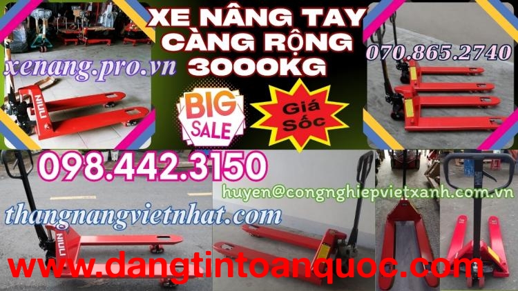 Xe nâng tay càng rộng 3000kg giá sốc