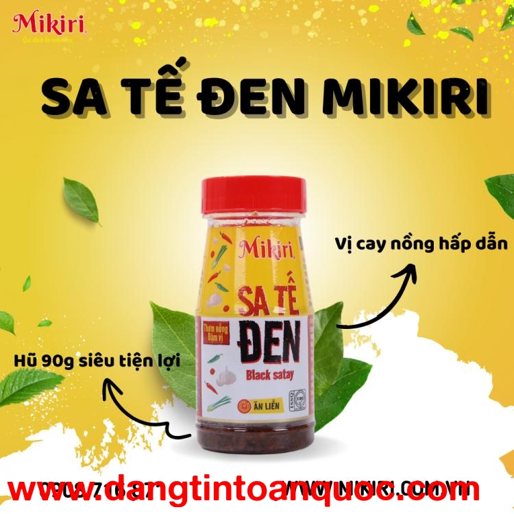 Sa tế đen Mikiri - Thơm ngon vị ớt ủ