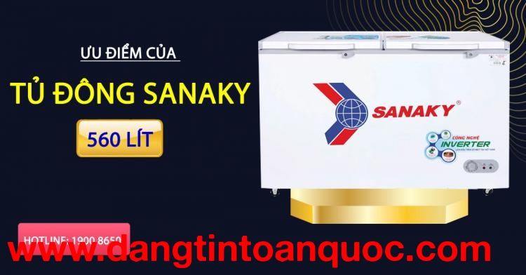 Điểm hay của tủ đông Sanaky 560 lít