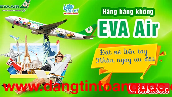 Mua vé máy bay đi Mỹ hãng Eva Air