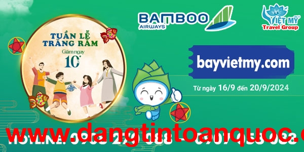 Bamboo Airways giảm 10% giá vé dịp Tuần Lễ Trăng Rằm