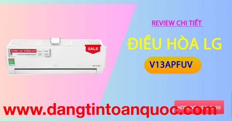 Review chi tiết điều hòa LG V13APFUV