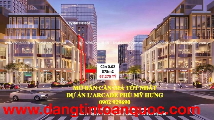 1 căn L’arcade giá tốt nhất giỏ hàng - Vị trí ngay khu CBD Phú Mỹ Hưng. Liên hệ 0902 929690