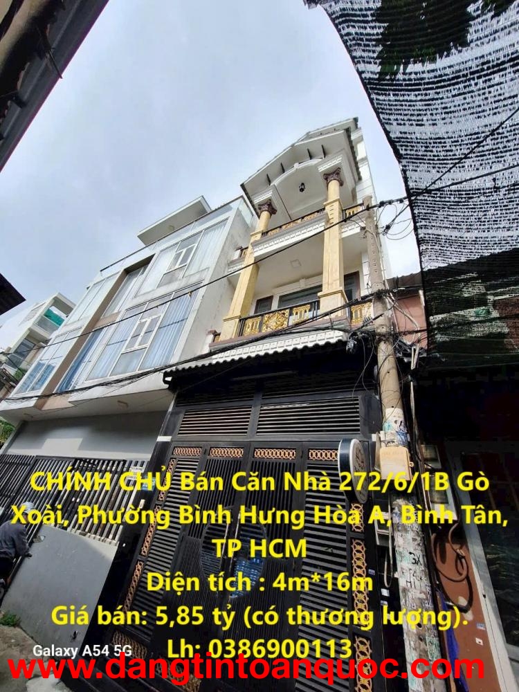 CHÍNH CHỦ Bán Căn Nhà 272/6/1B Gò Xoài, Phường Bình Hưng Hòa A, Bình Tân, TP HCM