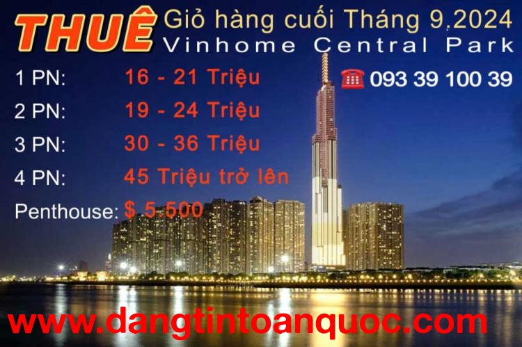 Thuê căn hộ Vinhomes Central ParkTh9.2024 – 68 Căn độc quyền, giá tốt nhất thị trường.LH 0933910039