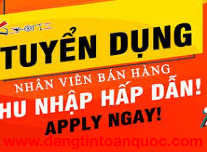 TUYỂN DỤNG NHÂN VIÊN BÁN HÀNG