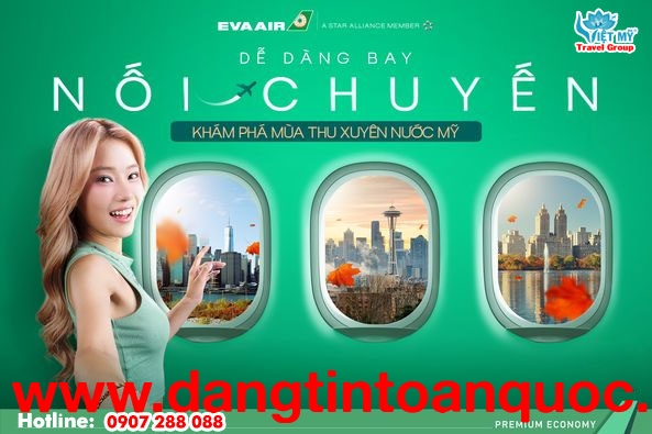 Vé máy bay giá Khuyến Mãi của Eva Air tại Việt Mỹ