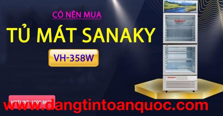 Mang nên sắm tủ mát Sanaky VH-358W