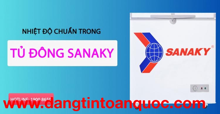 Nhiệt độ chuẩn trong tủ đông Sanaky