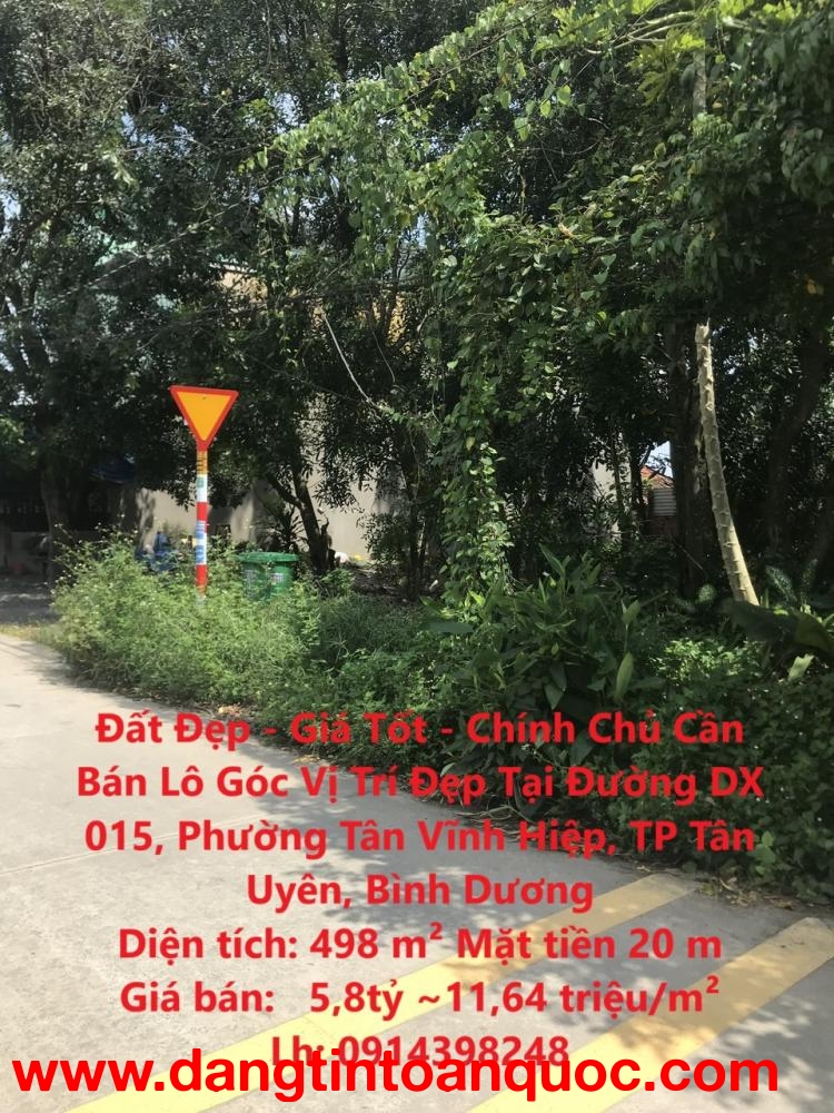 Đất Đẹp - Giá Tốt - Chính Chủ Cần Bán Lô Góc Vị Trí Đẹp Tại Đường DX 015, TP Tân Uyên, Bình Dương