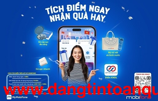 Rinh ngàn quà tặng trong chương trình tích điểm của My MobiFone