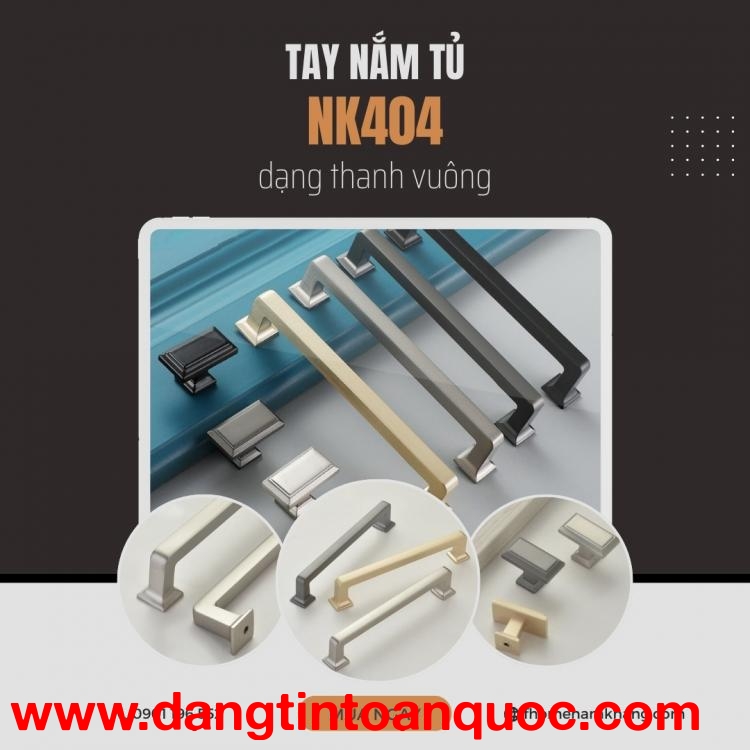 Tay nắm tủ cao cấp dạng thanh vuông NK404 | Zalo 0901 196 552