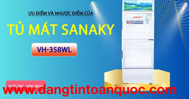 Điểm cộng và nhược điểm của tủ mát Sanaky VH-358WL