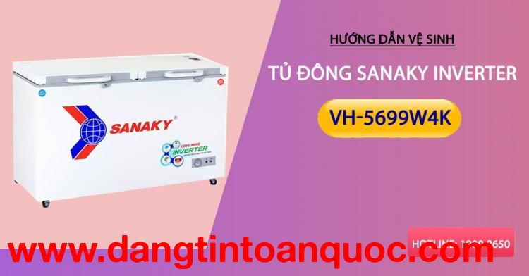 Chỉ dẫn vệ sinh tủ đông Sanaky Inverter VH-5699W4K