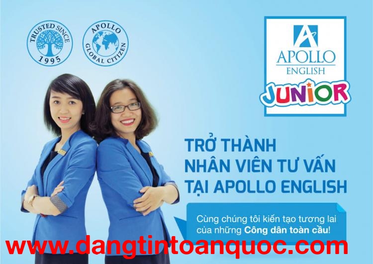 Tuyển dụng Nhân viên tư vấn tuyển sinh tại Trung tâm anh ngữ Apollo