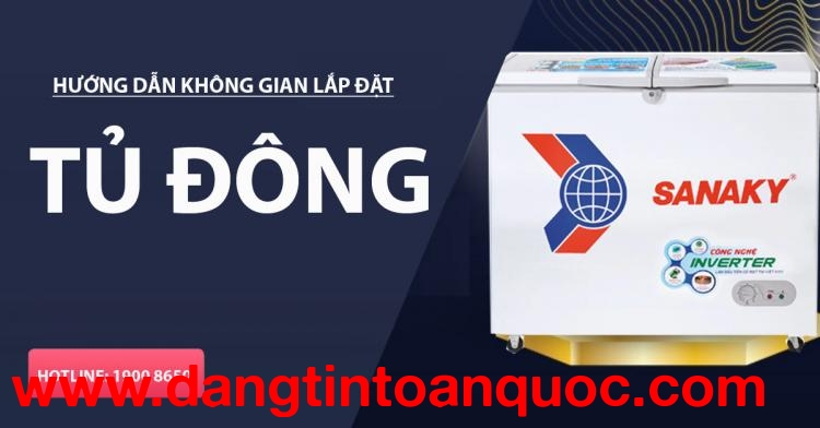 Chỉ dẫn ko gian lắp đặt tủ đông