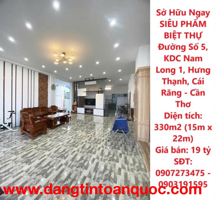 Sở Hữu Ngay SIÊU PHẨM BIỆT THỰ Đường Số 5, KDC Nam Long 1, Hưng Thạnh, Cái Răng - Cần Thơ