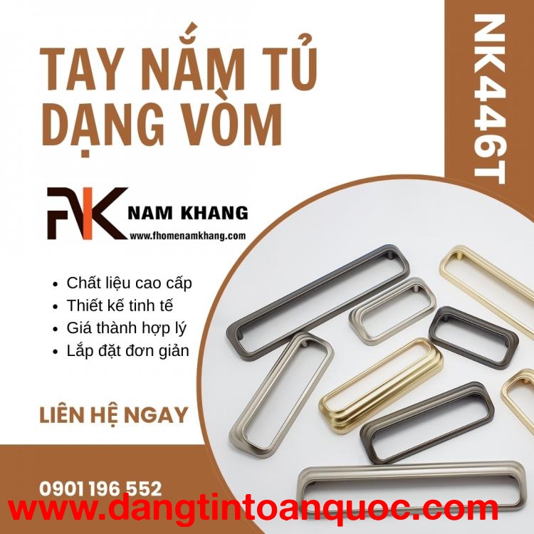 Tay nắm tủ cao cấp thiết kế dạng vòm độc đáo NK446T | Zalo 0901 196 552