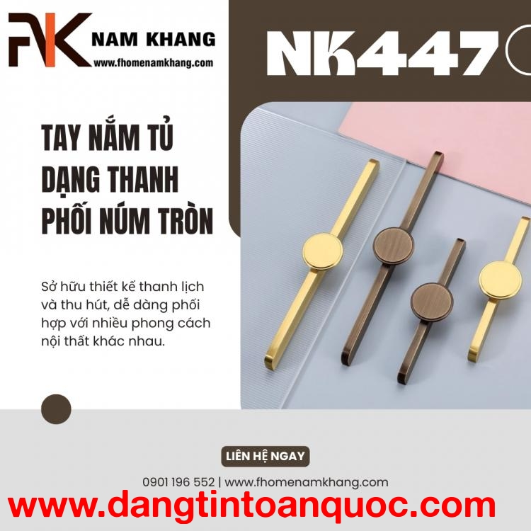 Tay nắm tủ đồng cao cấp dạng thanh phối núm tròn NK447 | Zalo 0901 196 552