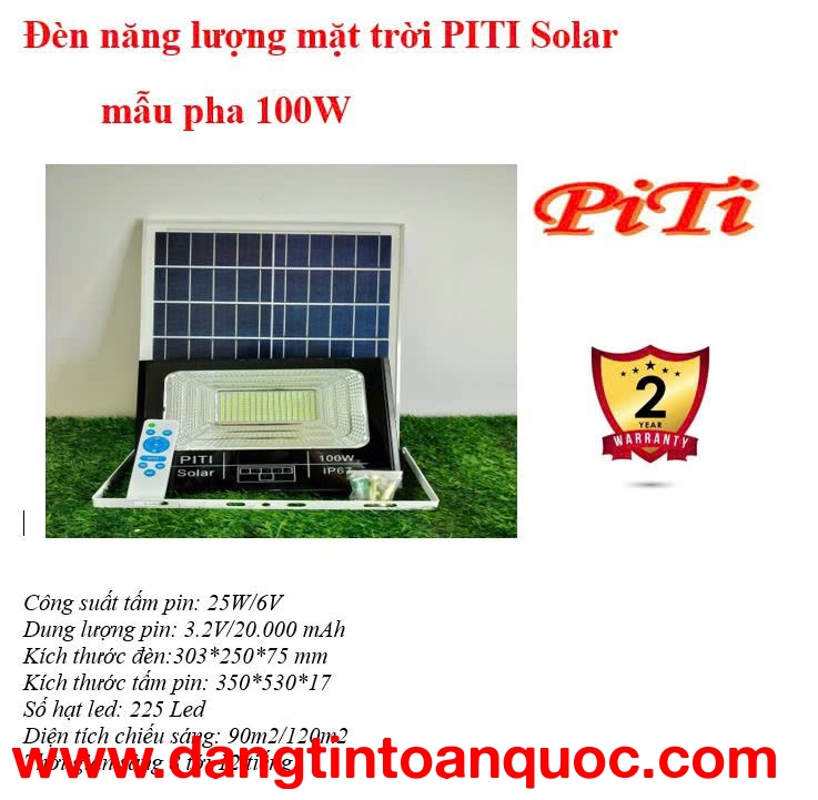  Đèn năng lượng mặt trời siêu sáng Piti Solar pha 100W