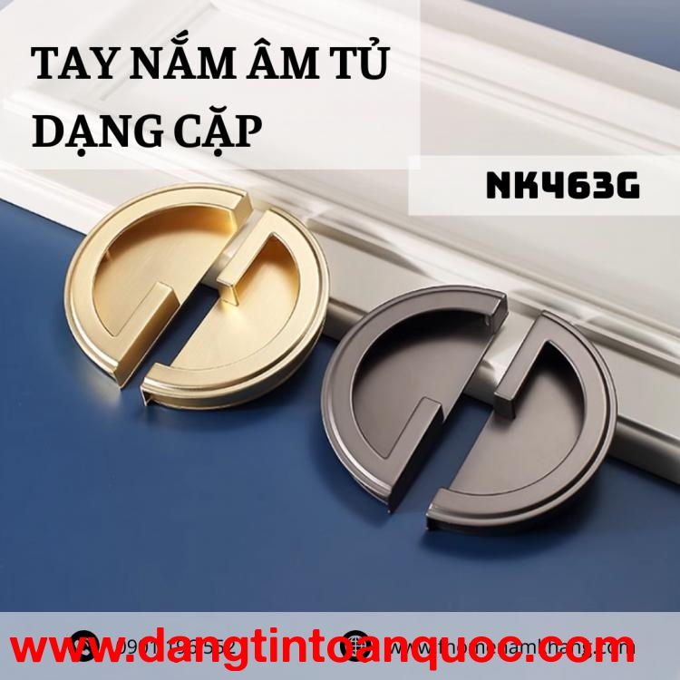 Tay nắm âm tủ cao cấp dạng cặp NK463G | Zalo 0901 196 552