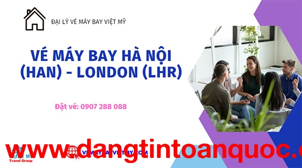 Vé máy bay Hà Nội (HAN) - London (LHR)