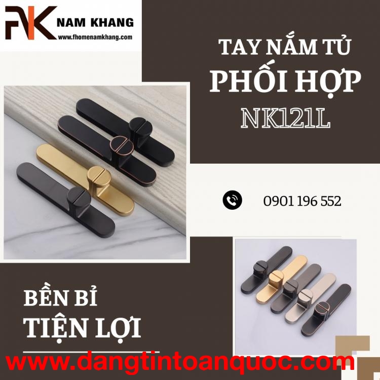 Tay nắm tủ cao cấp thiết kế phối hợp tiện lợi NK121L | Zalo 0901 196 552