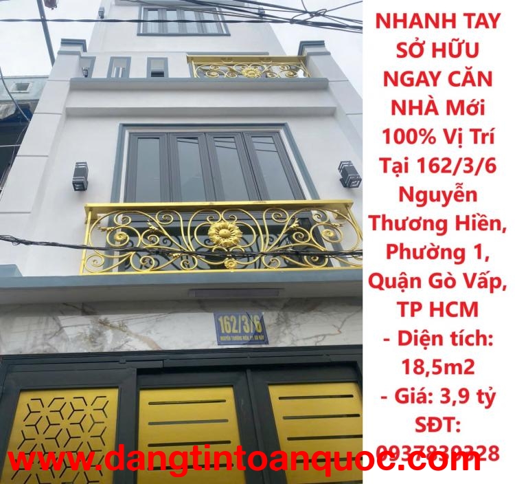 NHANH TAY SỞ HỮU NGAY CĂN NHÀ Mới 100% Vị Trí Tại Quận Gò Vấp, TP HCM