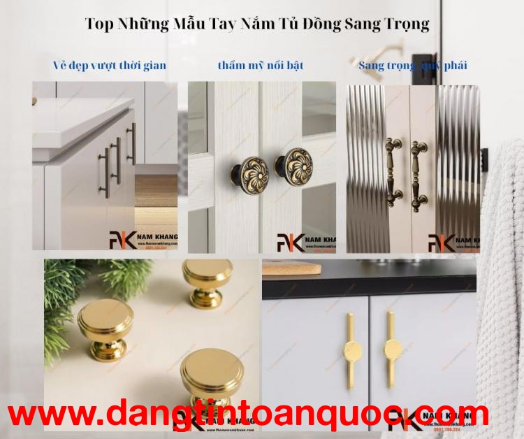 Tay Nắm Tủ Đồng - Vẻ Đẹp Sang Trọng, Đẳng Cấp 