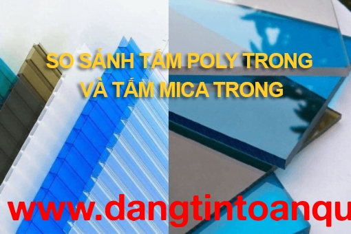 So sánh tấm poly trong và tấm mica trong.