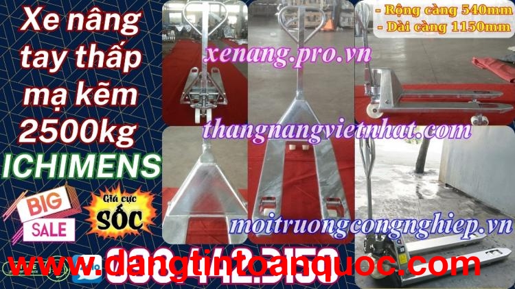 Xe nâng tay mạ kẽm 2.5 tấn càng hẹp XNT540-1150-2.5T hiệu ICHIMENS