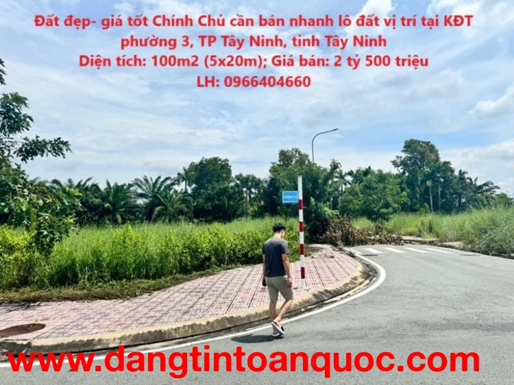 Đất đẹp- giá tốt Chính Chủ cần bán nhanh lô đất vị trí tại KĐT phường 3, TP Tây Ninh, tỉnh Tây Ninh