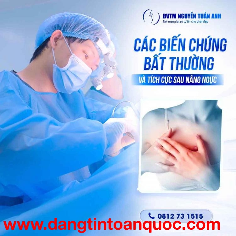 Các biến chứng sau khi nâng ngực bạn cần biết