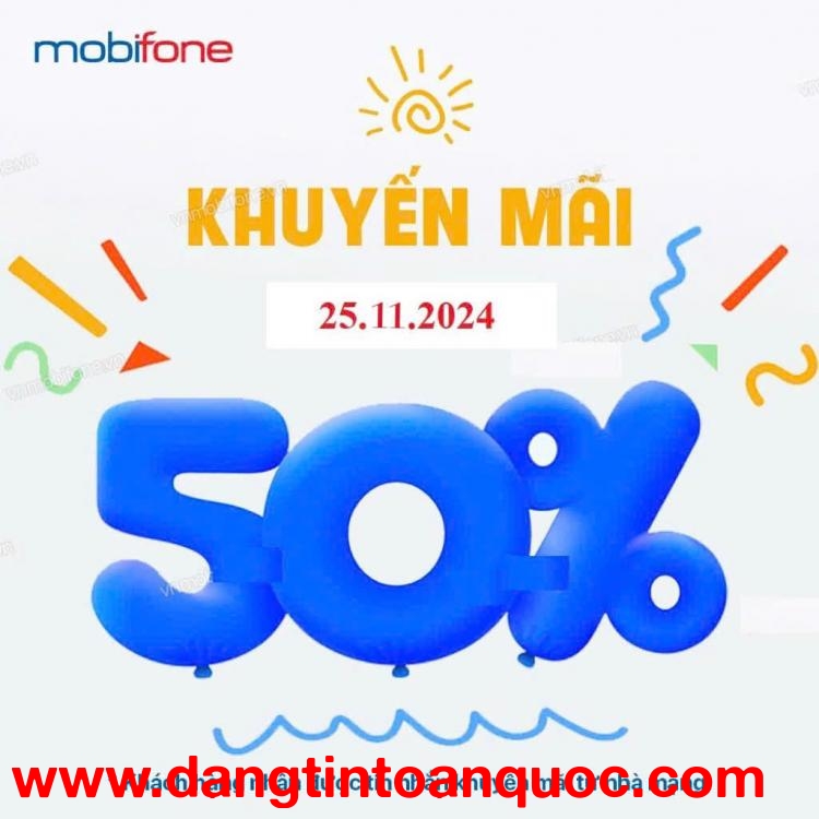 MobiFone khuyến mại lên tới 50% ngày 25/11, Nạp thẻ ngay