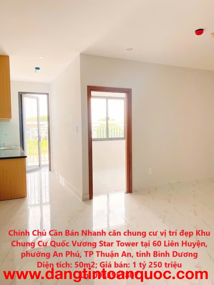 Chính Chủ Cần Bán Nhanh căn chung cư vị trí đẹp Khu Chung Cư Quốc Vương Star Tower tại TP Thuận An