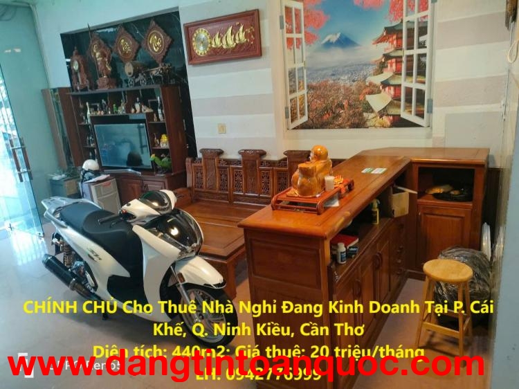 CHÍNH CHỦ Cho Thuê Nhà Nghỉ Đang Kinh Doanh Tại P. Cái Khế, Q. Ninh Kiều, Cần Thơ