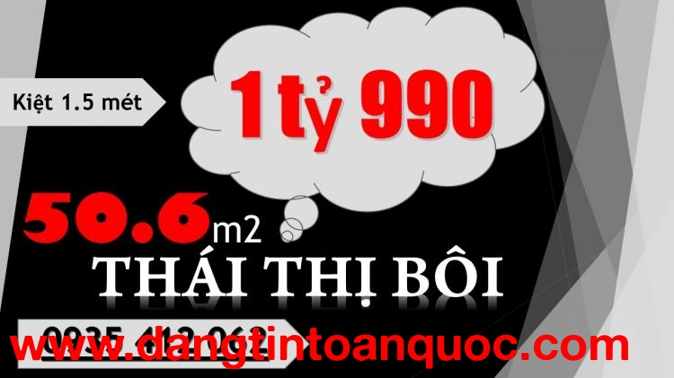 ĐẤT THÁI THỊ BÔI CHỈ 1 TỶ 990