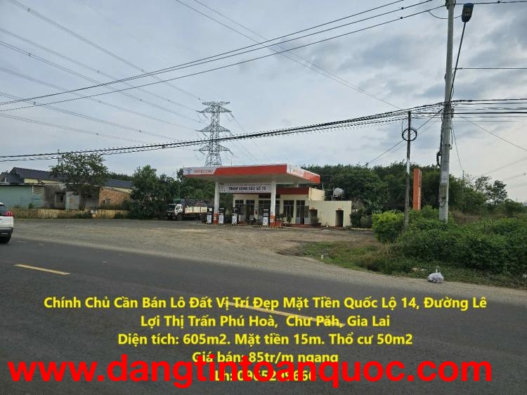 Chính Chủ Cần Bán Lô Đất Vị Trí Đẹp Mặt Tiền Quốc Lộ 14, Đường Lê Lợi Thị Trấn Phú Hoà,  Chư Păh, Gi