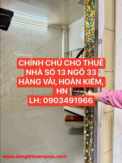 CHÍNH CHỦ CHO THUÊ NHÀ SỐ 13 TRONG NGÕ 33 PHỐ HÀNG VẢI, HOÀN KIẾM, HN