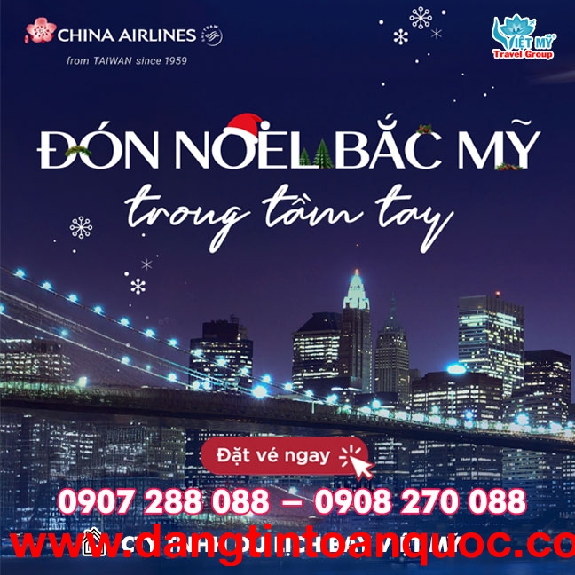 China Airlines ưu đãi vé mùa đông đi Bắc Mỹ