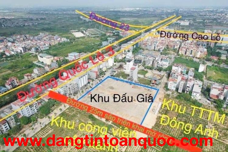 BÁN ĐẤT ĐẤU GIÁ X7 UY NỖ ĐÔNG ANH