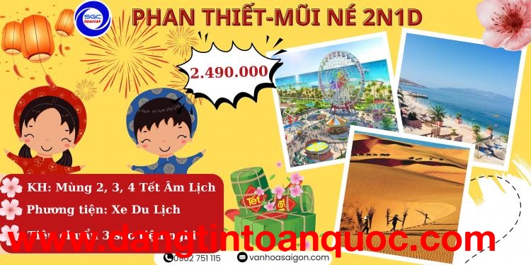 PHAN THIẾT MŨI NÉ – Hành Trình Biển Xanh Cát Trắng Đầy Thú Vị 