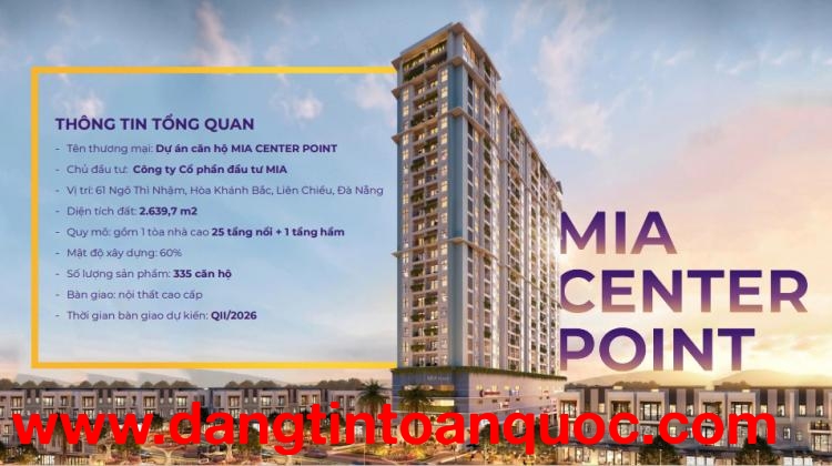 BOOKING CĂN HỘ MIA CENTER POINT TRUNG TÂM ĐÀ NẴNG NHẬN NGAY 5 CHỈ VÀNG