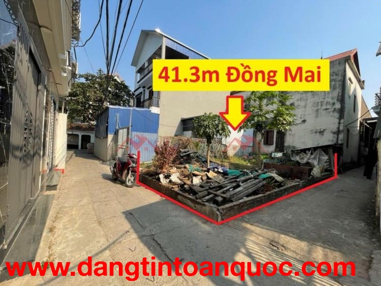 SIÊU PHẨM GIÁ 4 TỶ ĐẤT TẠI ĐỒNG MAI-QUẬN HÀ ĐÔNG D/T:41,3M