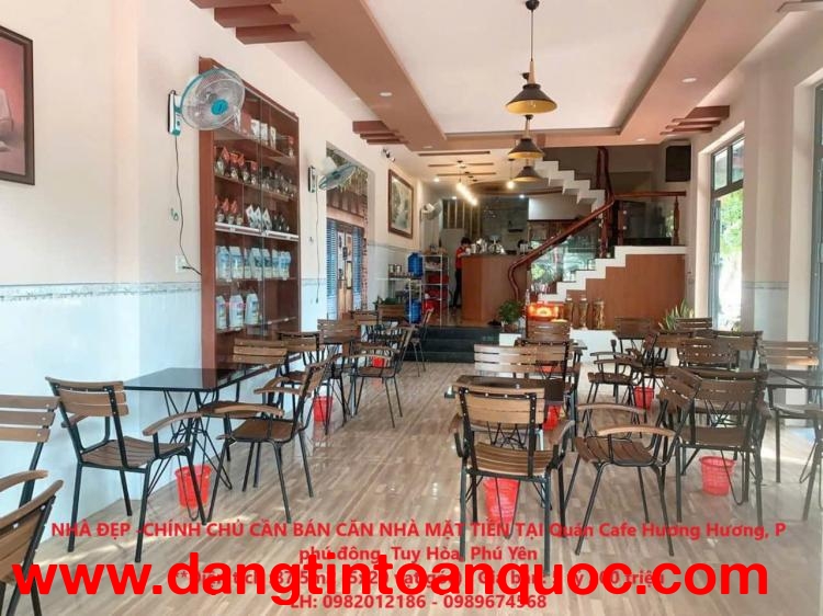 NHÀ ĐẸP -CHÍNH CHỦ CẦN BÁN CĂN NHÀ MẶT TIỀN TẠI Quán Cafe Hương Hương, P phú đông, Tuy Hòa, Phú Yên