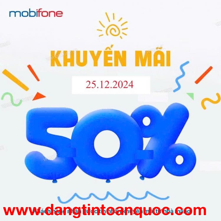 HOT: MobiFone khuyến mãi 50% nạp tiền trả trước ngày 25/12